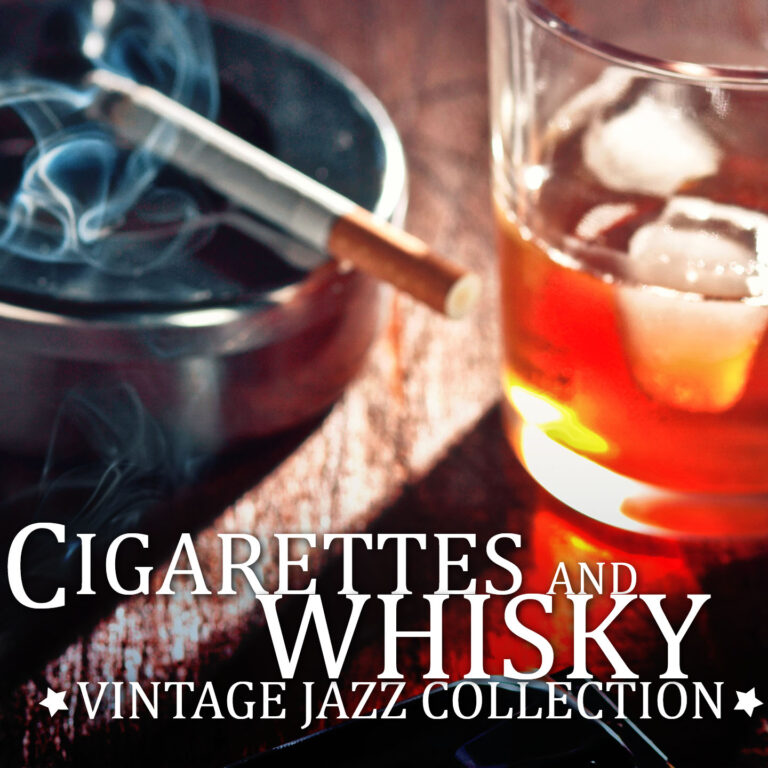CIGARETTES & WHISKY Vintage Jazz Collection